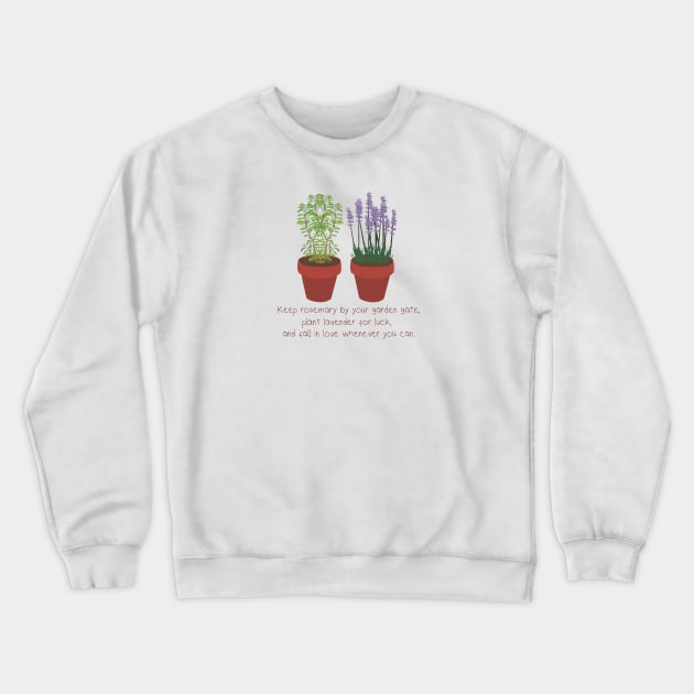Rosemary and Lavender Crewneck Sweatshirt by Brunaesmanhott0